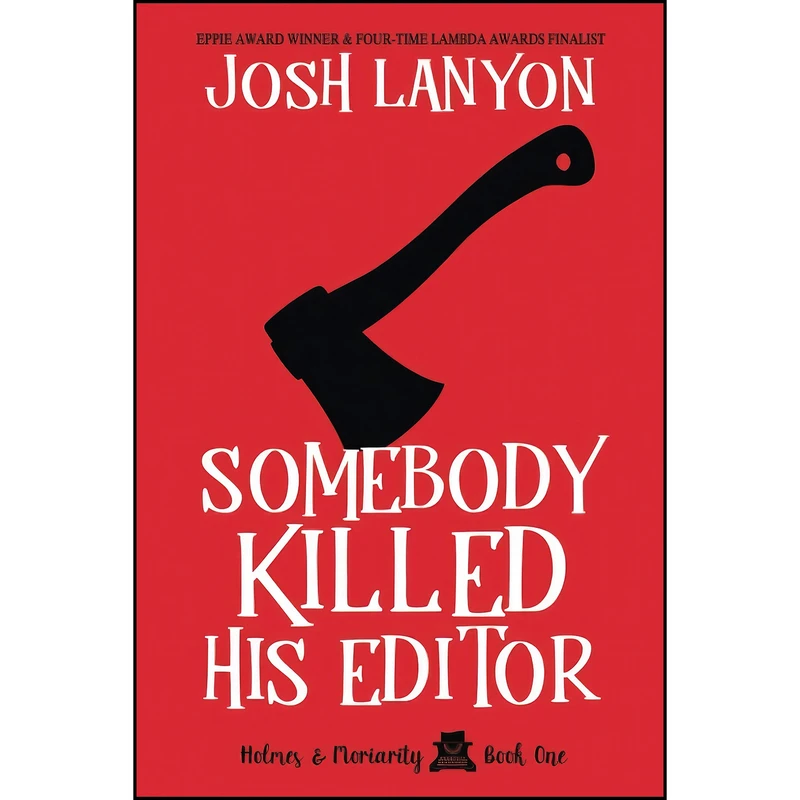کتاب Somebody Killed His Editor اثر Josh Lanyon انتشارات تازه ها