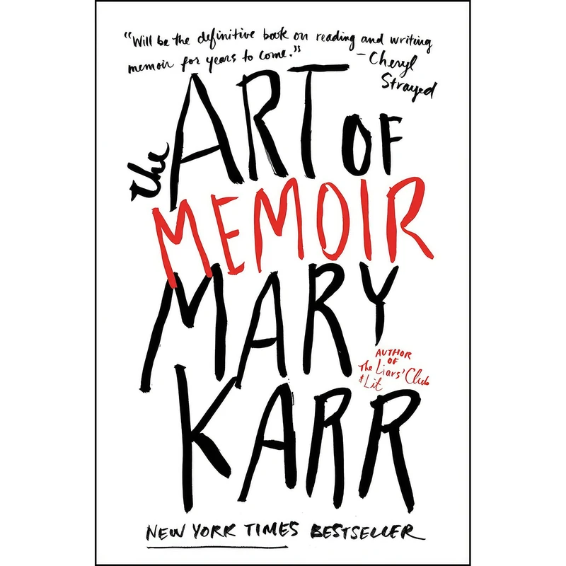 کتاب The Art of Memoir اثر Mary Karr انتشارات Harper Perennial