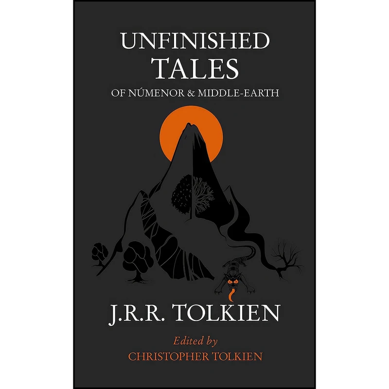 کتاب Unfinished Tales اثر J. R. R. Tolkien انتشارات Mariner Books
