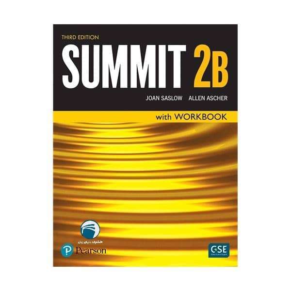 کتاب Summit 2B اثر Joan Saslow And Allen Ascher انتشارات دنیای زبان کتاب Summit 2B اثر Joan Saslow And Allen Ascher انتشارات دنیای زبان