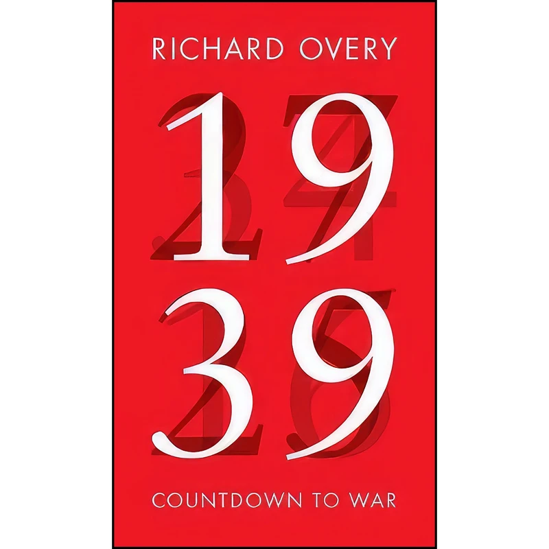 کتاب 1939 اثر Richard Overy انتشارات Allen Lane
