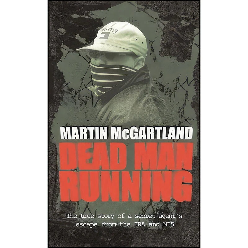 کتاب Dead Man Running اثر Martin McGartland انتشارات Mainstream