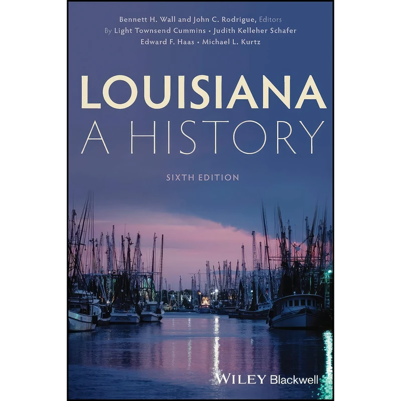 کتاب Louisiana اثر جمعي از نويسندگان انتشارات Wiley-Blackwell