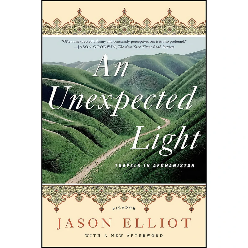 کتاب An Unexpected Light اثر Jason Elliot انتشارات Picador