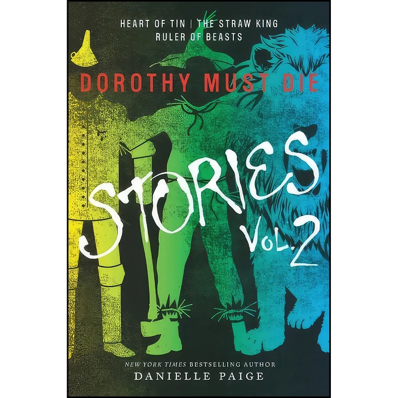 کتاب Dorothy Must Die Stories Volume 2 اثر Danielle Paige انتشارات HarperCollins