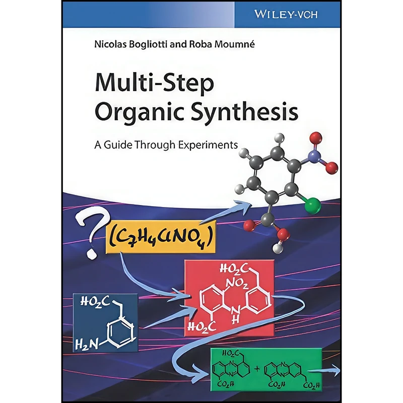 کتاب Multi-Step Organic Synthesis اثر جمعي از نويسندگان انتشارات Wiley-VCH