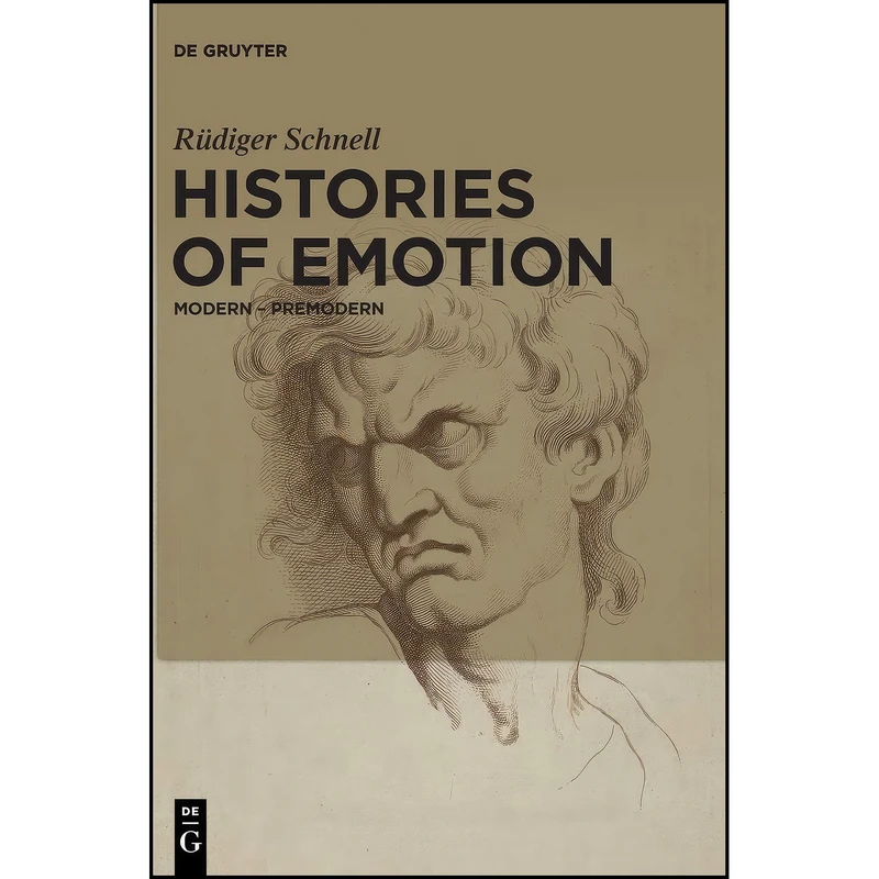 کتاب Histories of Emotion اثر Rudiger Schnell انتشارات De Gruyter