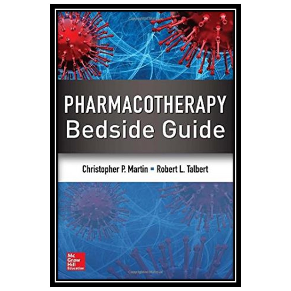 قیمت و خرید کتاب Pharmacotherapy Bedside Guide اثر جمعی از نویسندگان ...