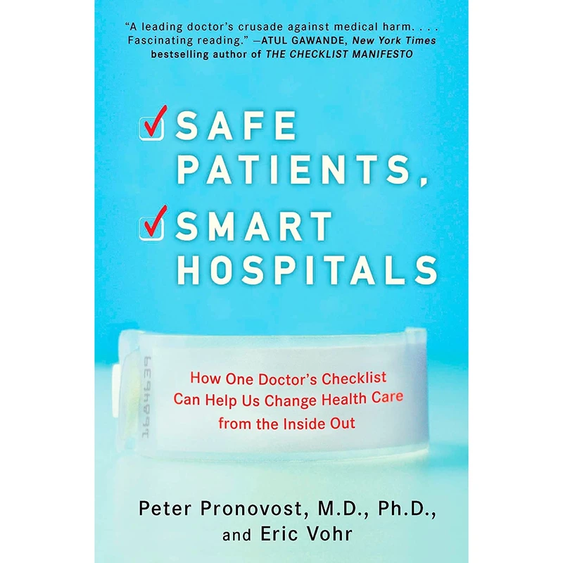کتاب Safe Patients Smart Hospitals اثر Peter Pronovost and Eric Vohr انتشارات Plume