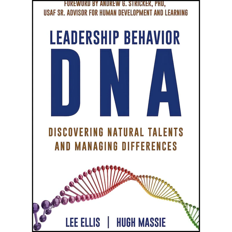 کتاب Leadership Behavior DNA اثر Lee Ellis and Hugh Massie انتشارات Freedomstar Media