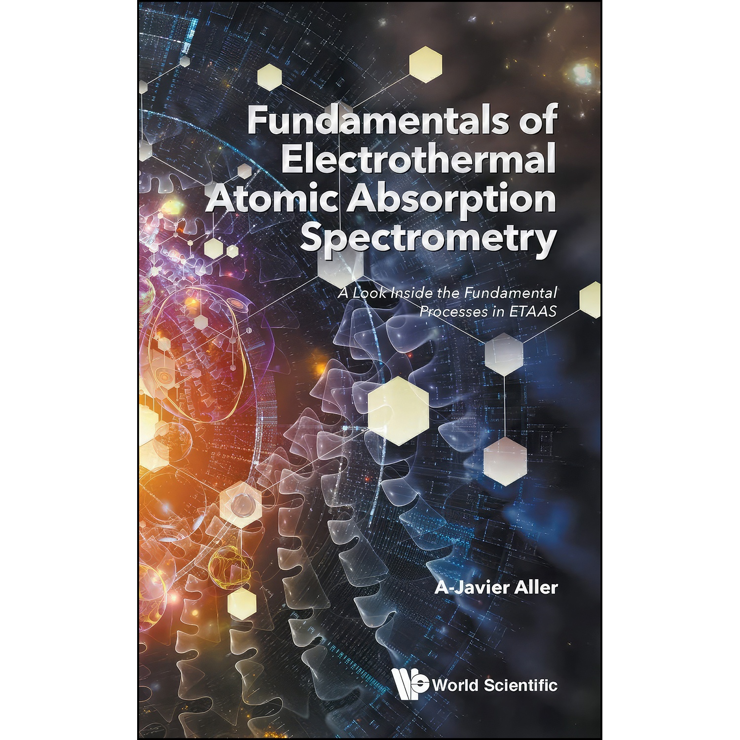 کتاب Fundamentals of Electrothermal Atomic Absorption Spectrometry اثر A-Javier Aller انتشارات WSPC