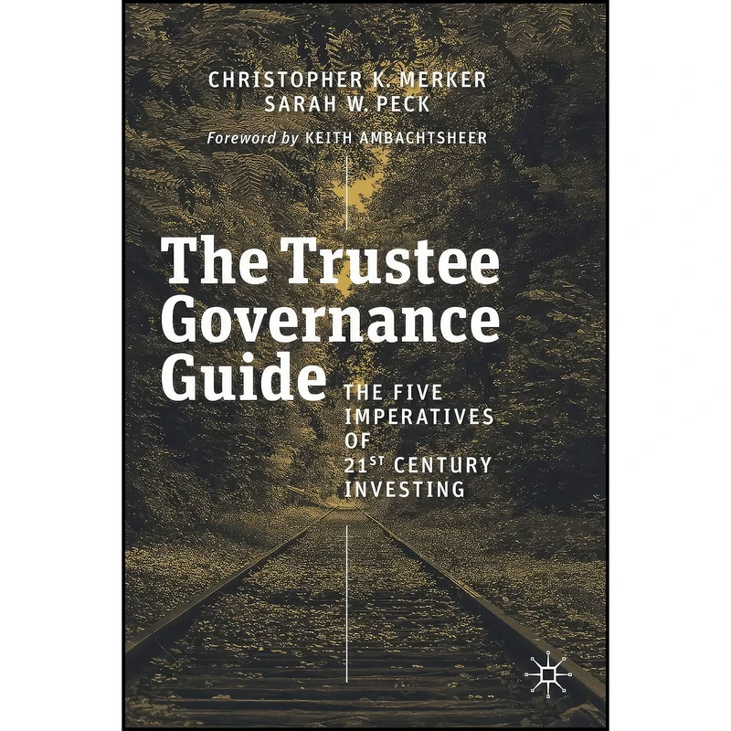 کتاب The Trustee Governance Guide اثر جمعي از نويسندگان انتشارات بله