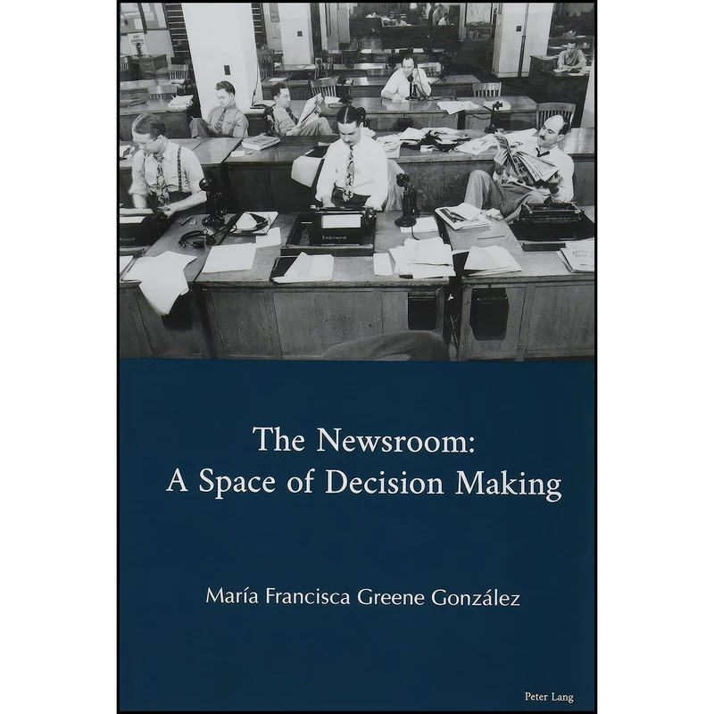 کتاب The Newsroom اثر جمعي از نويسندگان انتشارات تازه ها