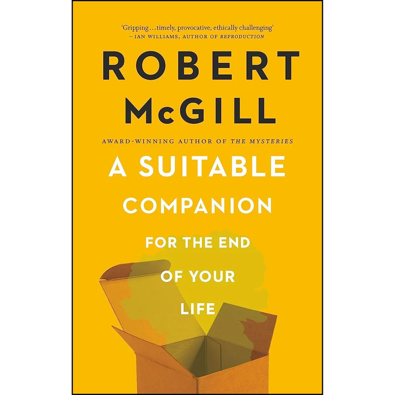 کتاب A Suitable Companion for the End of Your Life اثر Robert McGill انتشارات Coach House Books