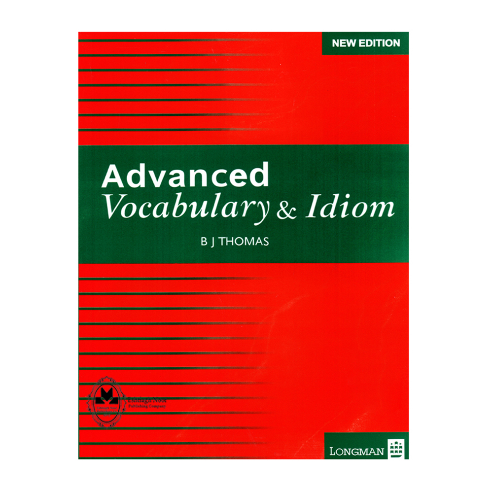 قیمت و خرید کتاب Advanced Vocabulary & Idiom اثر B J Thomas انتشارات ...