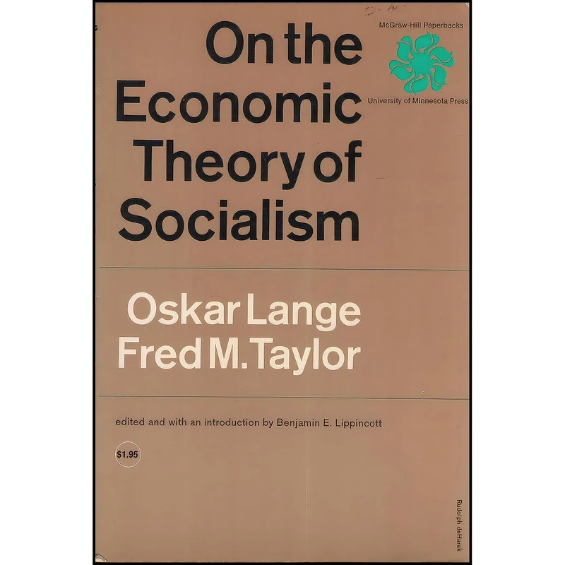 کتاب On the Economic Theory of Socialism اثر Fred M. Lange and  Oskar  Taylor انتشارات McGraw Hill