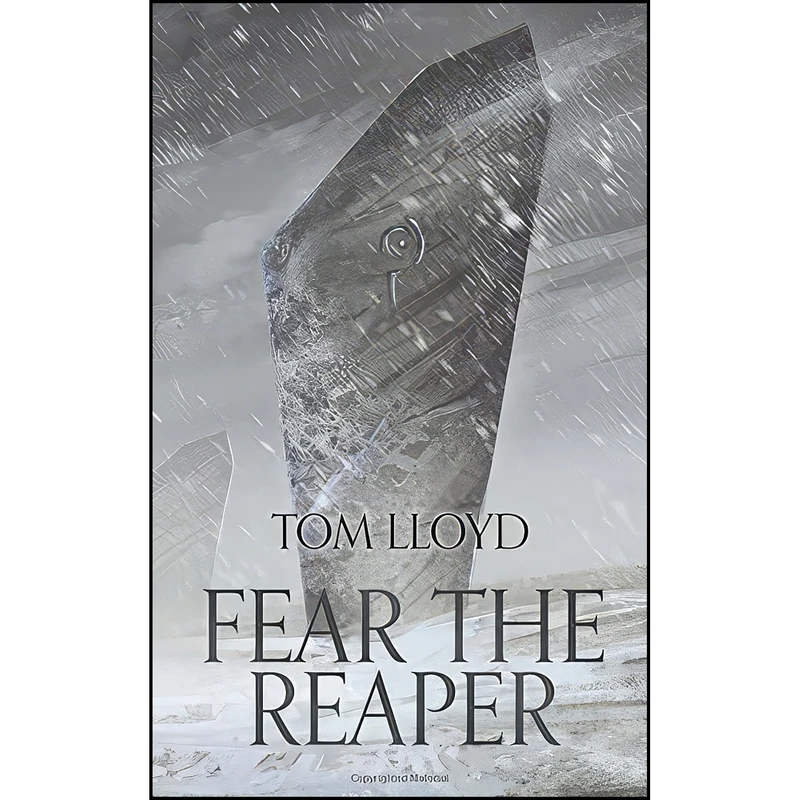 کتاب Fear The Reaper اثر Tom Lloyd انتشارات تازه ها