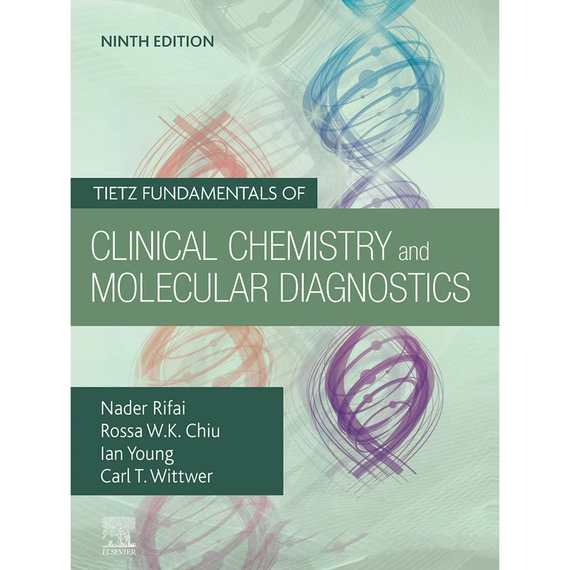 کتاب Tietz Fundamentals of Clinical Chemistry and Molecular Diagnostics 2024 اثر جمعی از نویسندگان انتشارات الزویر