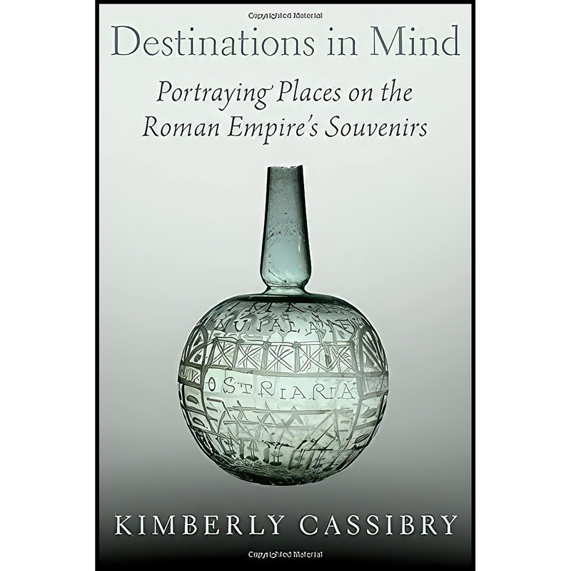 کتاب Destinations in Mind اثر Kimberly Cassibry انتشارات Oxford University Press