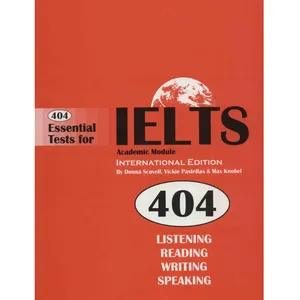 کتاب زبان The 404 Essential Tests For IELTS اثر Donna Scovell