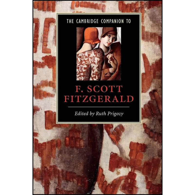 کتاب The Cambridge Companion to F. Scott Fitzgerald اثر Ruth Prigozy انتشارات Cambridge University Press
