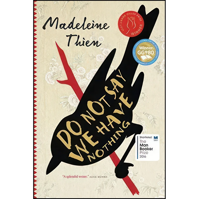 کتاب Do Not Say We Have Nothing اثر Madeleine Thien انتشارات Knopf Canada
