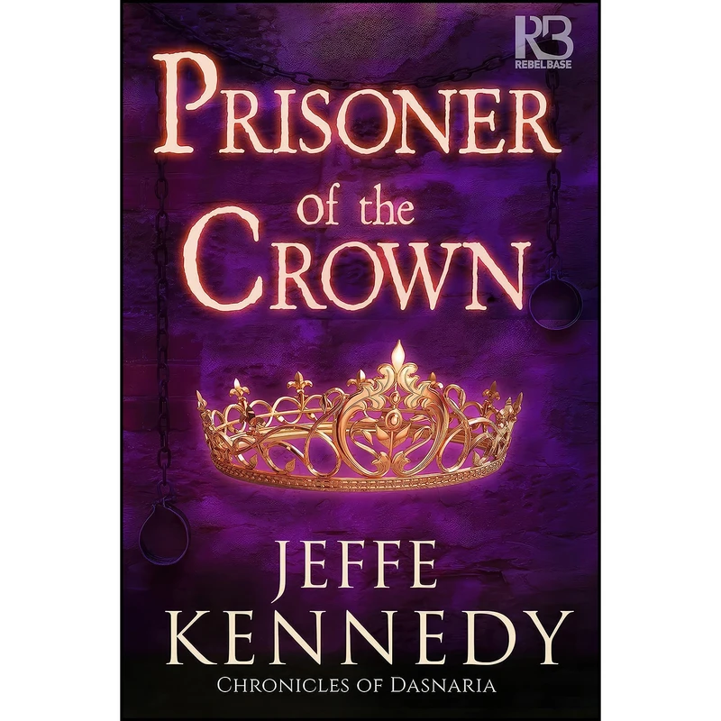 کتاب Prisoner of the Crown  اثر Jeffe Kennedy انتشارات تازه ها