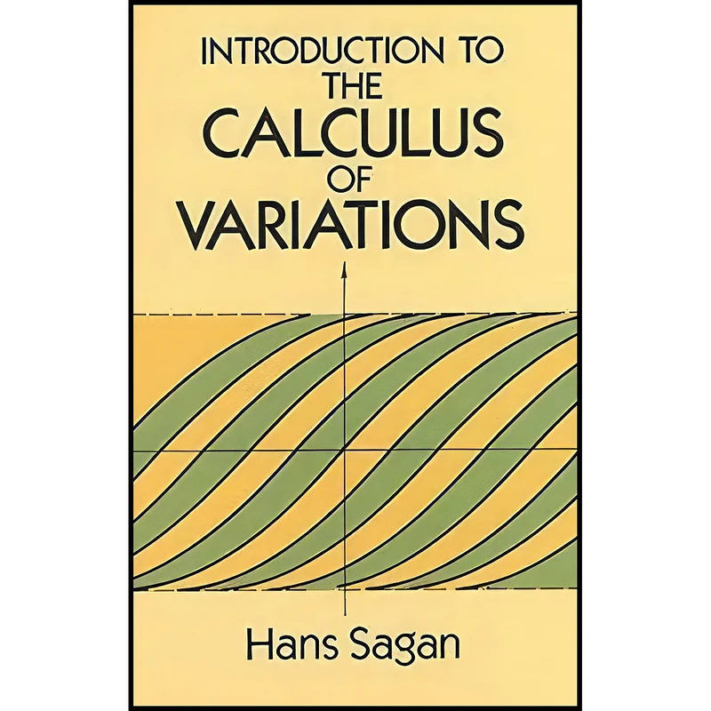 کتاب Introduction to the Calculus of Variations  اثر Hans Sagan انتشارات Dover Publications