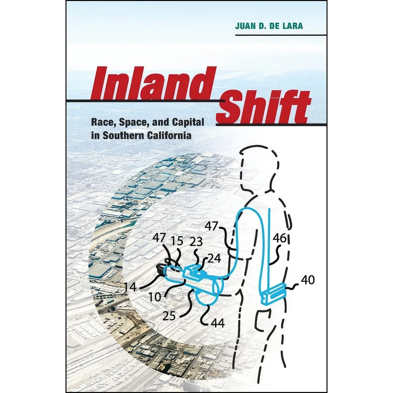 کتاب Inland Shift اثر Juan De Lara انتشارات University of California Press