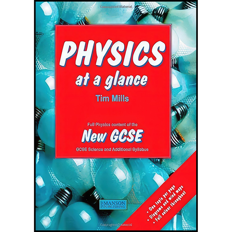 کتاب Physics at a Glance اثر Tim Mills انتشارات CRC Press
