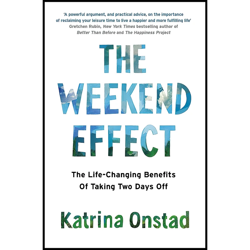 کتاب The Weekend Effect اثر Katrina Onstad انتشارات Piatkus
