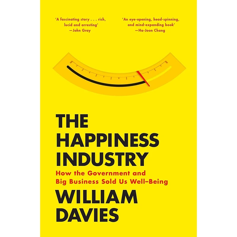 کتاب The Happiness Industry اثر William Davies انتشارات Verso