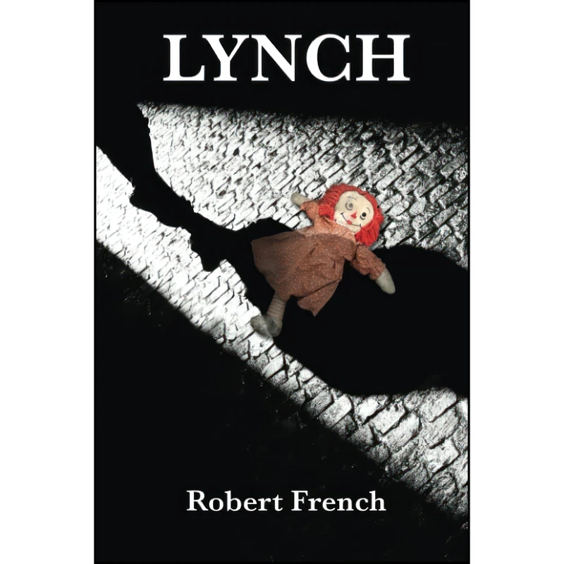 کتاب Lynch اثر Robert French انتشارات تازه ها