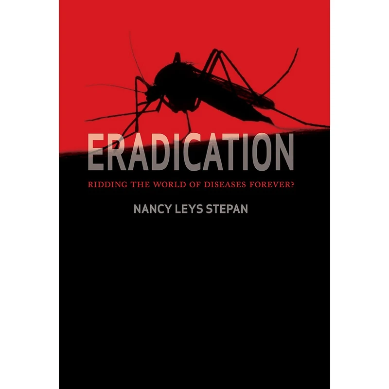 کتاب Eradication اثر Nancy Stepan انتشارات Cornell University Press