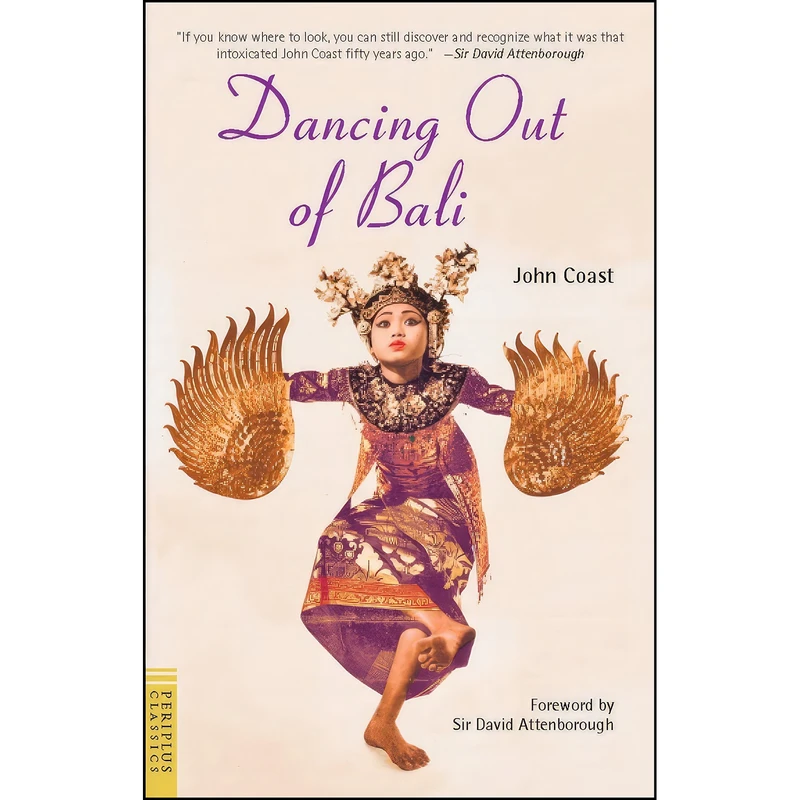 کتاب Dancing Out of Bali  اثر جمعي از نويسندگان انتشارات Periplus Editions