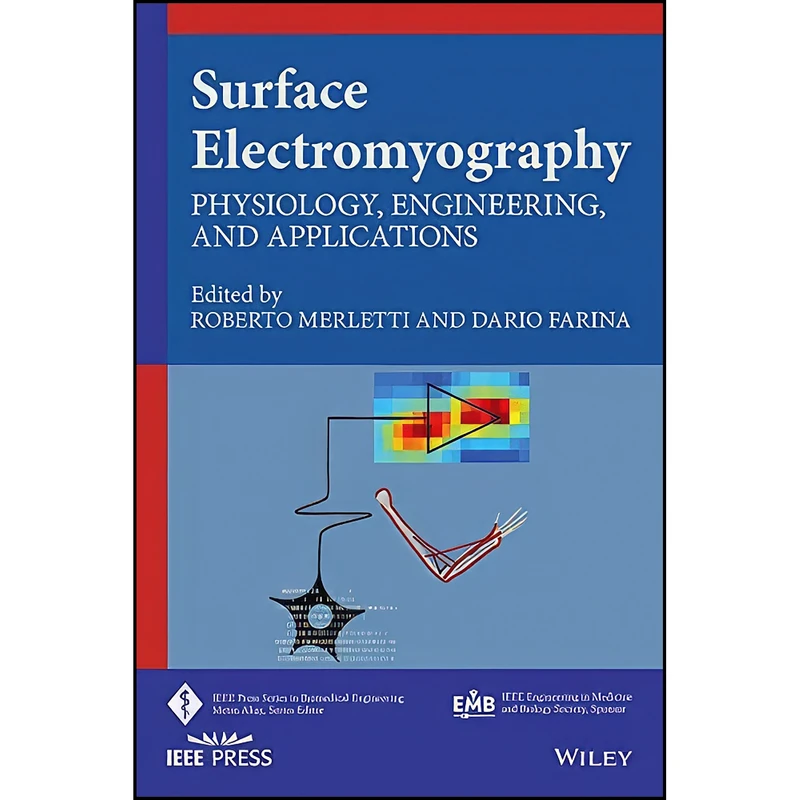 کتاب Surface Electromyography اثر Roberto Merletti and Dario Farina انتشارات Wiley-IEEE Press