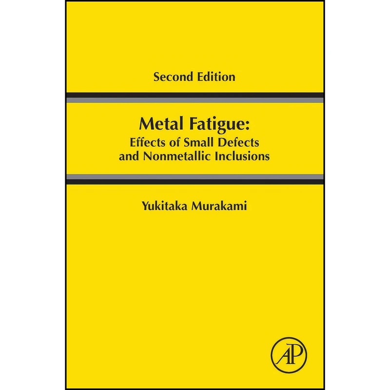 کتاب Metal Fatigue اثر Y. Murakami انتشارات Academic Press