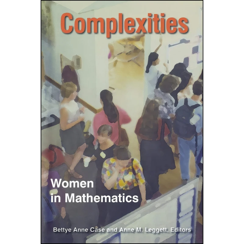 کتاب Complexities اثر جمعي از نويسندگان انتشارات Princeton University Press
