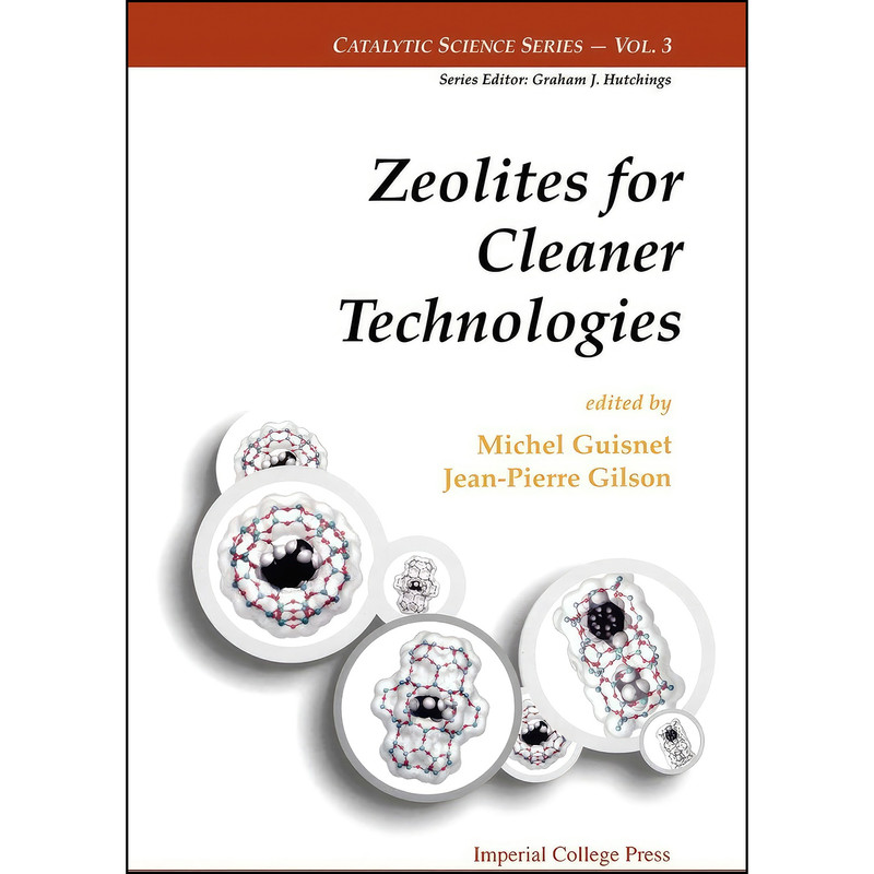 کتاب Zeolites for Cleaner Technologies اثر جمعي از نويسندگان انتشارات Imperial College Press