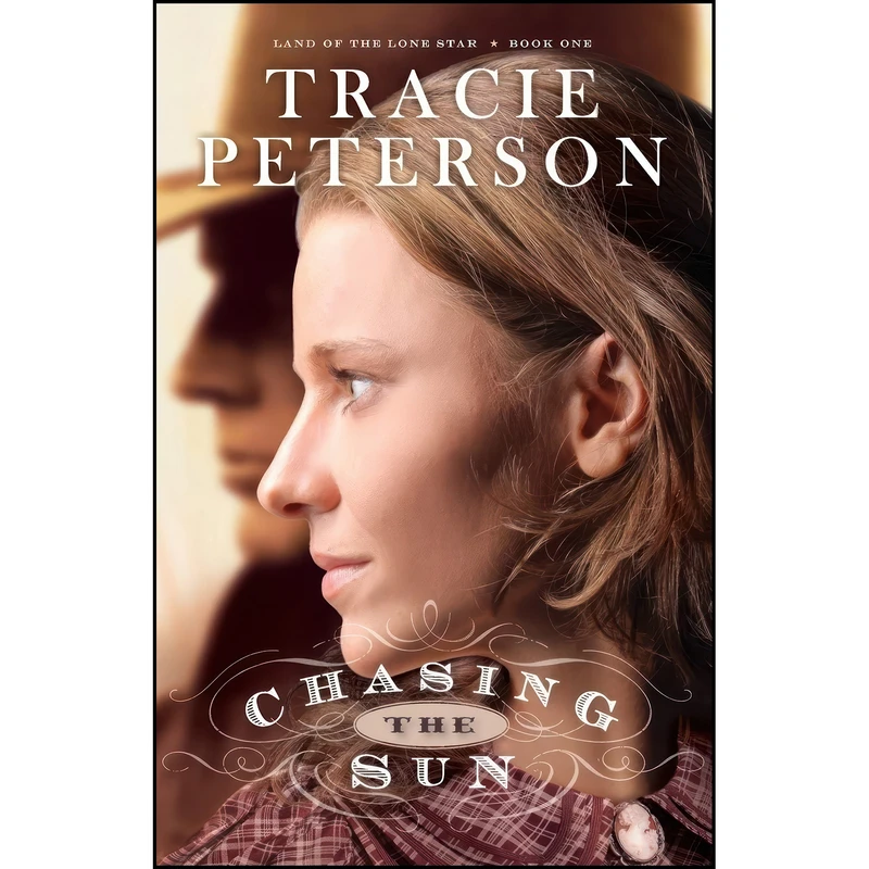 کتاب Chasing the Sun  اثر Tracie Peterson انتشارات تازه ها