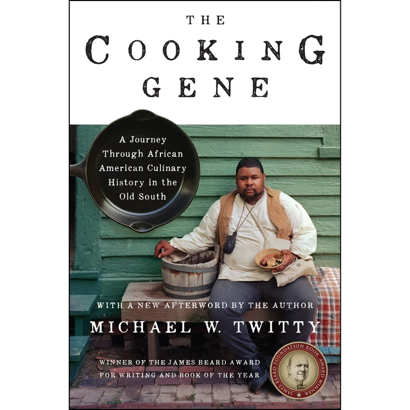 کتاب The Cooking Gene اثر Michael W. Twitty انتشارات HarperCollins Publishers Inc