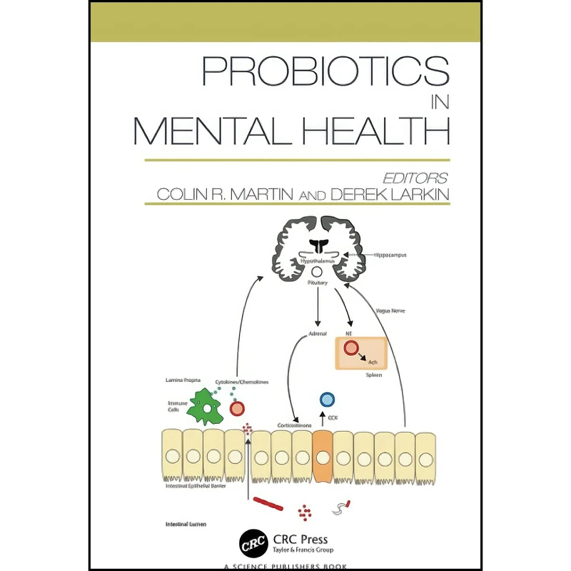 کتاب Probiotics in Mental Health اثر Colin R. Martin and Derek Larkin انتشارات تازه ها
