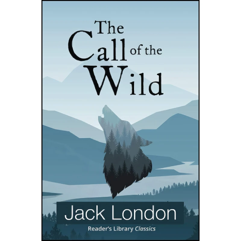 کتاب The Call of the Wild اثر Jack London انتشارات تازه ها