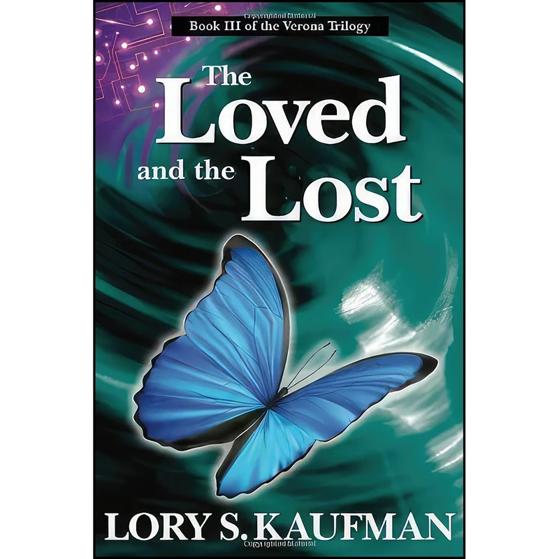کتاب The Loved and the Lost اثر Lory S. Kaufman انتشارات Fiction Studio