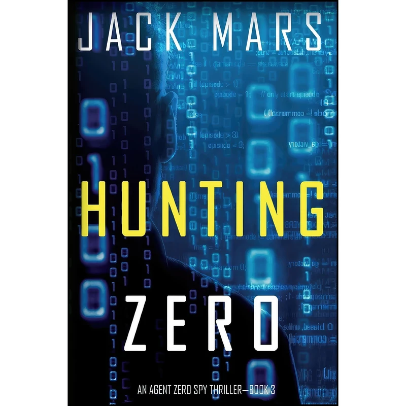 کتاب Hunting Zero  اثر Jack Mars انتشارات تازه ها