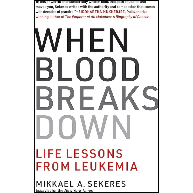کتاب When Blood Breaks Down اثر Mikkael A. Sekeres انتشارات The MIT Press