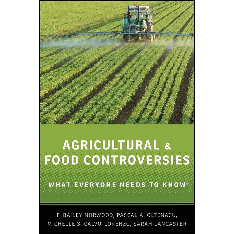 کتاب Agricultural and Food Controversies اثر جمعي از نويسندگان انتشارات Oxford University Press
