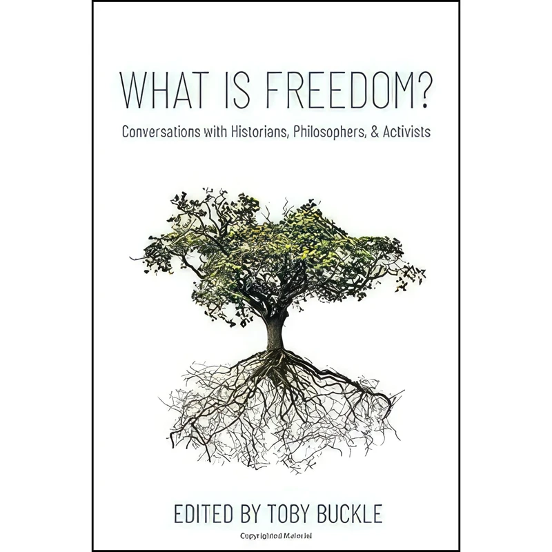 کتاب What is Freedom? اثر Toby Buckle انتشارات Oxford University Press