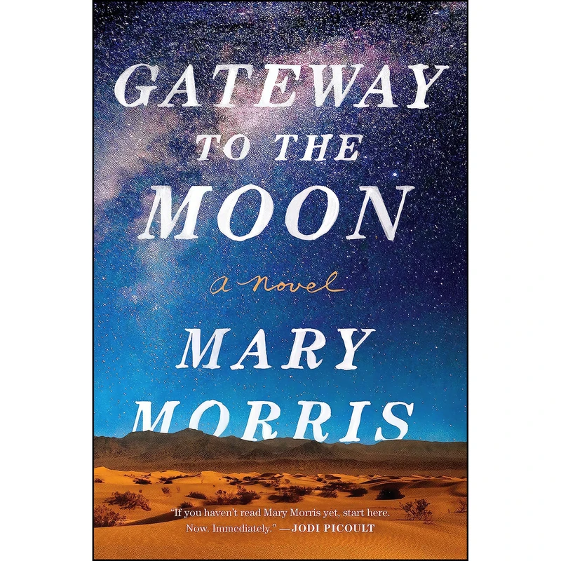 کتاب Gateway to the Moon اثر Mary Morris انتشارات Nan A. Talese