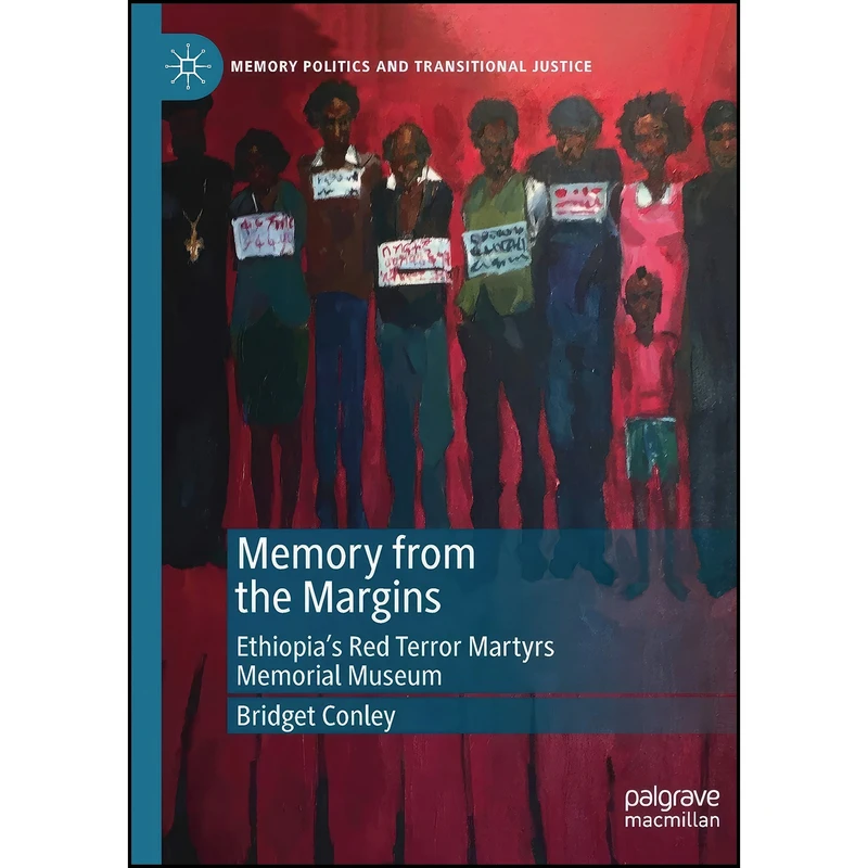 کتاب Memory from the Margins اثر Bridget Conley انتشارات تازه ها